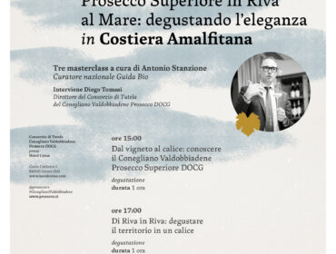 La Costiera Amalfitana sposa l’eleganza del  Conegliano Valdobbiadene Prosecco Superiore DOCG