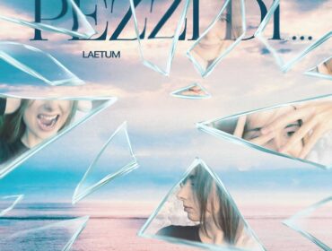 Dal 3 maggio 2024 sarà in rotazione radiofonica “Pezzi di…”, il nuovo singolo di Laetum disponibile sulle piattaforme di streaming digitale dal 26 aprile.