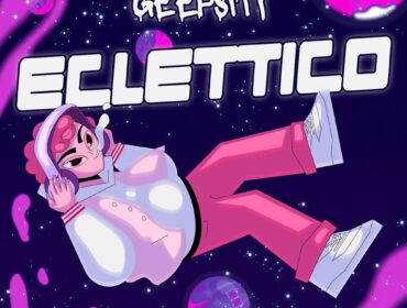 GEEPSITY: dal 24 aprile sui digital store “Eclettico” il disco d’esordio