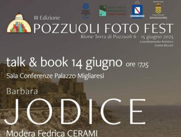 Prosegue al Rione Terra il “Pozzuoli Foto Fest – Tra memoria e visione: la fotografia come ponte tra identità e futuro”