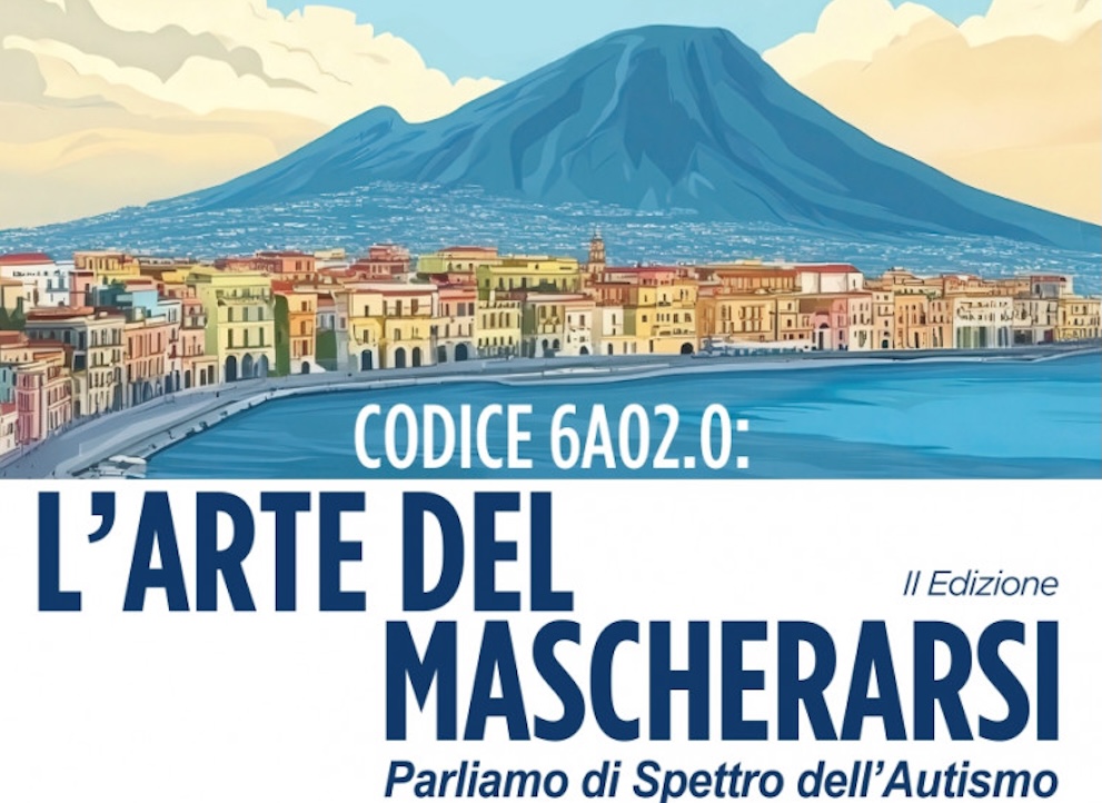 Autismo senza compromissioni cognitive e del linguaggio: a Napoli il congresso  scientifico &ldquo;L'Arte del Mascherarsi&rdquo; con esperti italiani e internazionali  &ndash; Gazzettadellirpinia