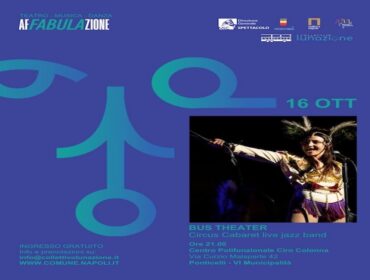 CuciNights 5: il 16 ottobre arriva il Circus Cabaret di Bus Theater con i Cantiere Tzigano