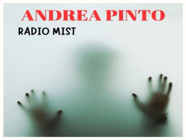 “Radio Mist”: Andrea Pinto ridefinisce i confini della musica d’autore con un manifesto rock-blues contro le dittature occulte e il declino della democrazia